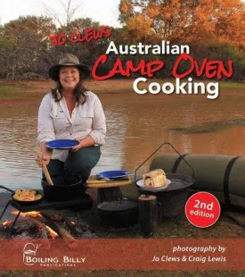 Australian Camp Oven Cooking by Jo Clews (2nd Edition)